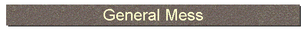 General Mess