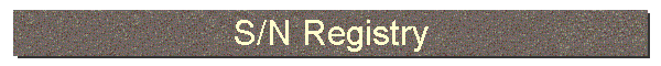 S/N Registry