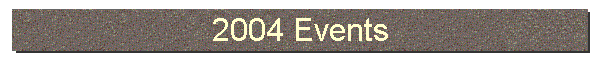 2004 Events